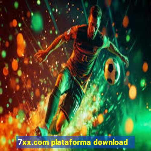 7xx.com plataforma download